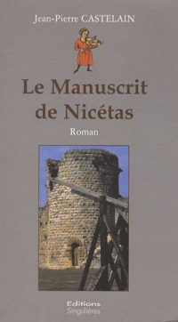Le Manuscrit de Nicétas