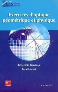Exercices d'optique géométrique et physique