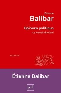 Spinoza politique: Le transindividuel