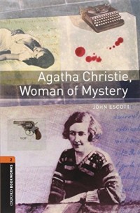 Oxford Bookworms Library: Level 2:: Agatha Christie, Woman of Mystery audio pack