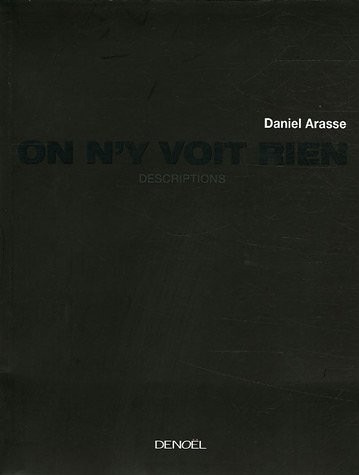 On n'y voit rien: Descriptions