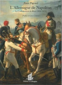 L'Allemagne de Napoléon : La confédération du Rhin 1806 1813