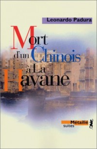 Mort d'un chinois à la Havane