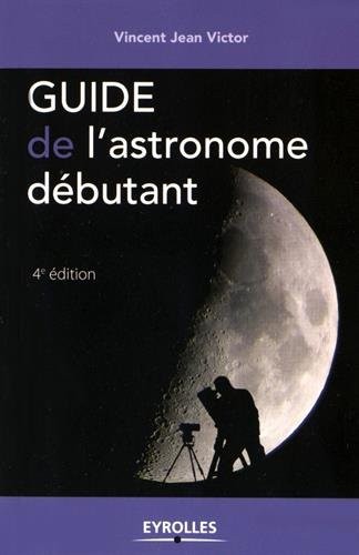 Guide de l'astronome débutant