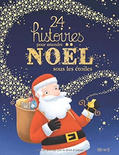 24 histoires pour attendre Noël sous les étoiles