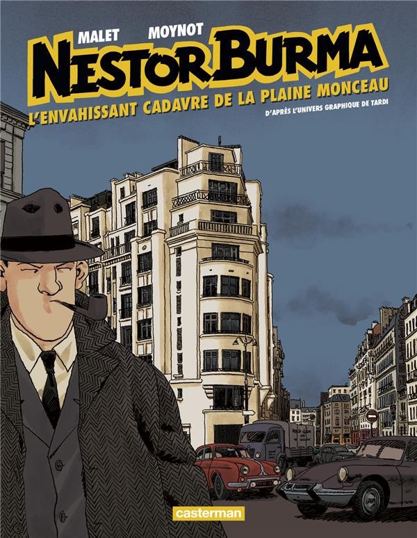 Nestor Burma, Tome 7 : L'envahissant cadavre de la Plaine Monceau