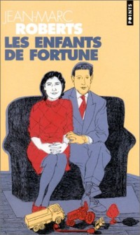 Les Enfants de fortune