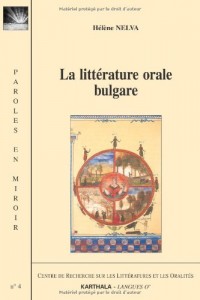 La littérature orale bulgare : édition bilingue français-bulgare