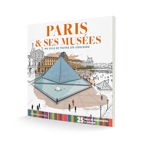 Cahier de coloriage Paris et ses musées