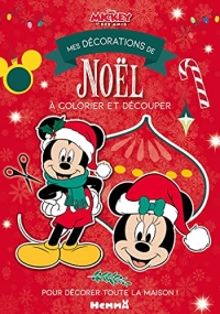 Disney Mickey et ses amis - Mes décorations de Noël à colorier et découper - Bloc de coloriage et découpage - Dès 4 ans