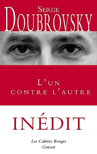 L'un contre l'autre (Les Cahiers Rouges)