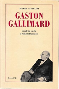 Gaston Gallimard : un demi-siècle d'édition française