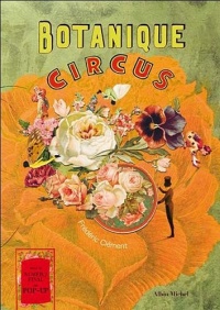 Botanique circus - La mirobolante histoire du géant aux feuilles de chou