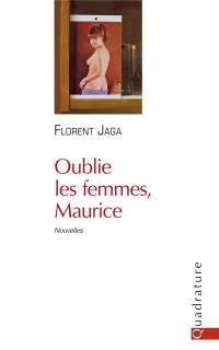 Oublié les femmes, maurice