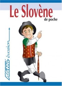 Le Slovène de Poche ; Guide de conversation