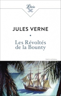 Les Révoltés de la Bounty: suivi d'Une île de Lord Byron