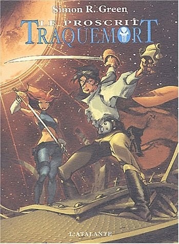 Traquemort 1 - Le Proscrit