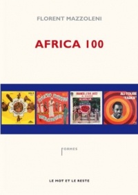 Africa 100 : La traversée sonore d'un continent