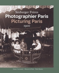 Paris 1900 - Promenades - Vu par les Séeberger