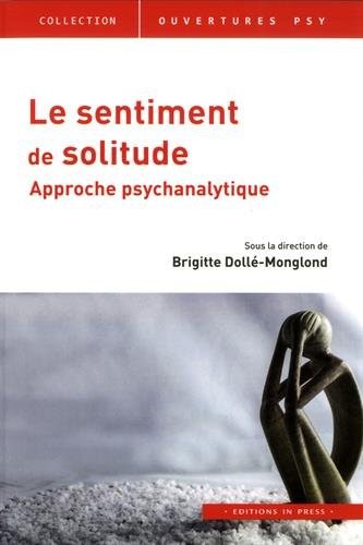 Le sentiment de solitude : Approche psychanalytique