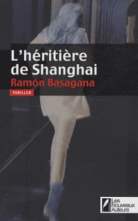 L'HERITIERE DE SHANGAI