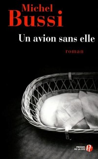 Un avion sans elle - Prix Maison de la Presse 2012