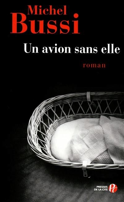 Un avion sans elle - Prix Maison de la Presse 2012