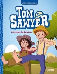 Tom Sawyer T2, A la recherche du trésor : Je lis les classiques