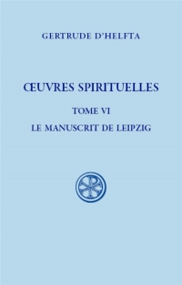 SC 634, Oeuvres spirituelles, t. VI