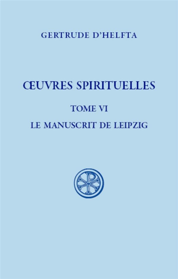 SC 634, Oeuvres spirituelles, t. VI