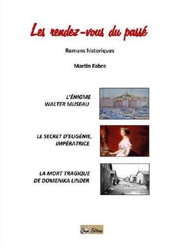 Rendez-vous du passé (Les)