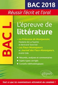 L'épreuve de littérature Bac 2018 : Gide, Les Faux-Monnayeurs et Journal des Faux-Monnayeurs - Madame de Lafayette/Bertrand Tavernier, La Princesse de Montpensier