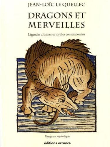 Dragons et merveilles : Voyage en mythologies