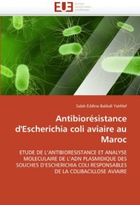 Antibiorésistance d'escherichia coli aviaire au maroc
