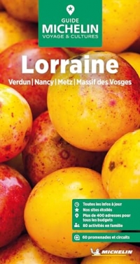 Guide Vert Lorraine: Verdun, Nancy, Metz, Massif des Vosges