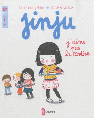 Jinju j'aime pas la cantine