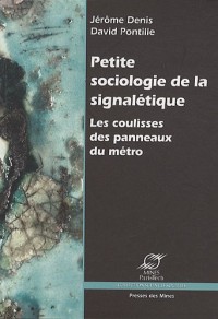 Petite sociologie de la signalétique: Les coulisses des panneaux du métro.