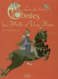 Les plus beaux contes des Mille et Une Nuits