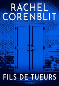 Fils de tueurs - Un thriller psychologique doublé d'un roman initiatique (Roman ado 15+)