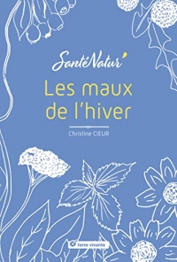 Les maux de l’hiver