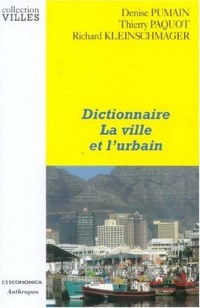 Dictionnaire La ville et l'urbain