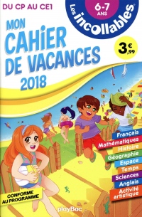 Les incollables - Cahier de vacances 2018 - Du CP au CE1