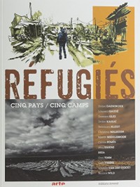 Réfugiés : Cinq pays / cinq camps