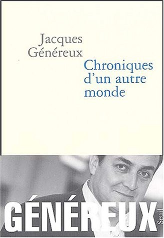 Chroniques d'un autre monde, suivi du Manifeste pour l'économie humaine
