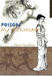 Poison au gymnase : Polar antique