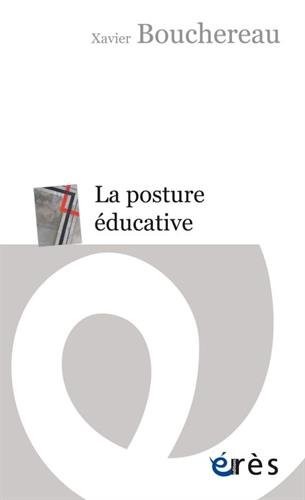 POSTURE ÉDUCATIVE (LA)