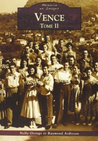 Vence - Tome II