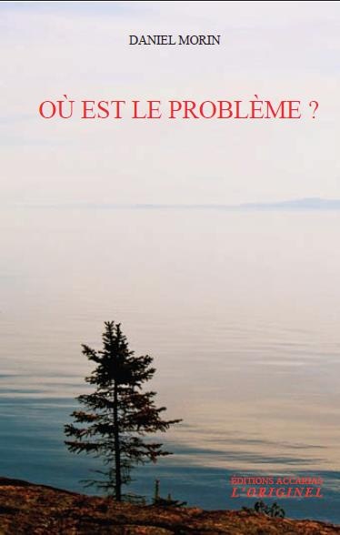 Où est le problème ?