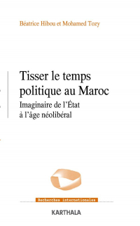 Tisser le Temps Politique au Maroc