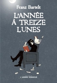 L'année à treize lunes - Cahiers de l'année 2000